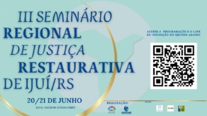 ENCERRADO - PRESENCIAL | Seminário Regional de Justiça Restaurativa de Ijuí/RS